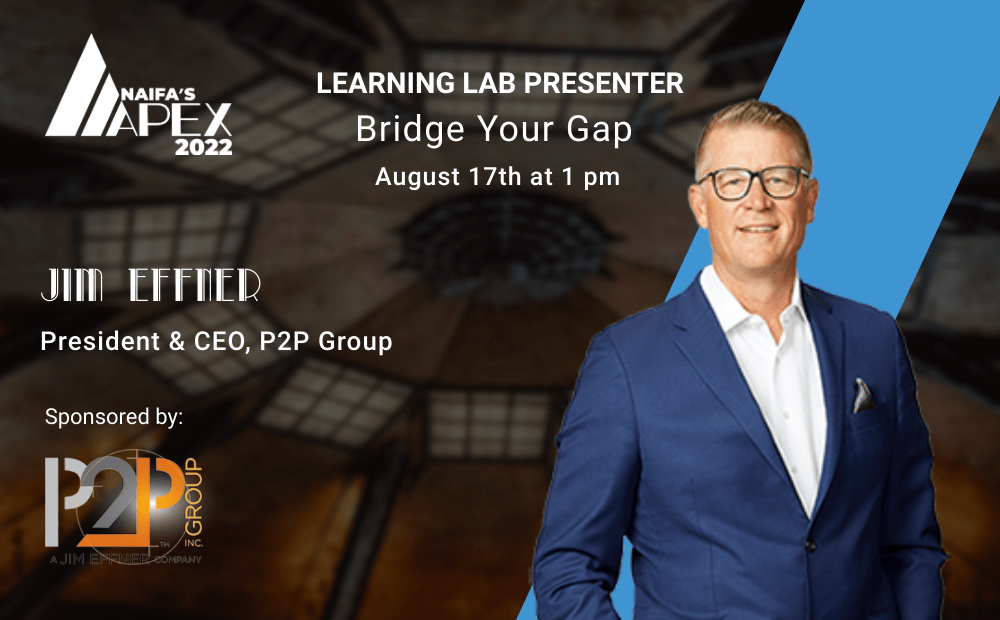 Jim Effner, president and CEO of P2P Group, will present a learning lab at NAIFA's Apex